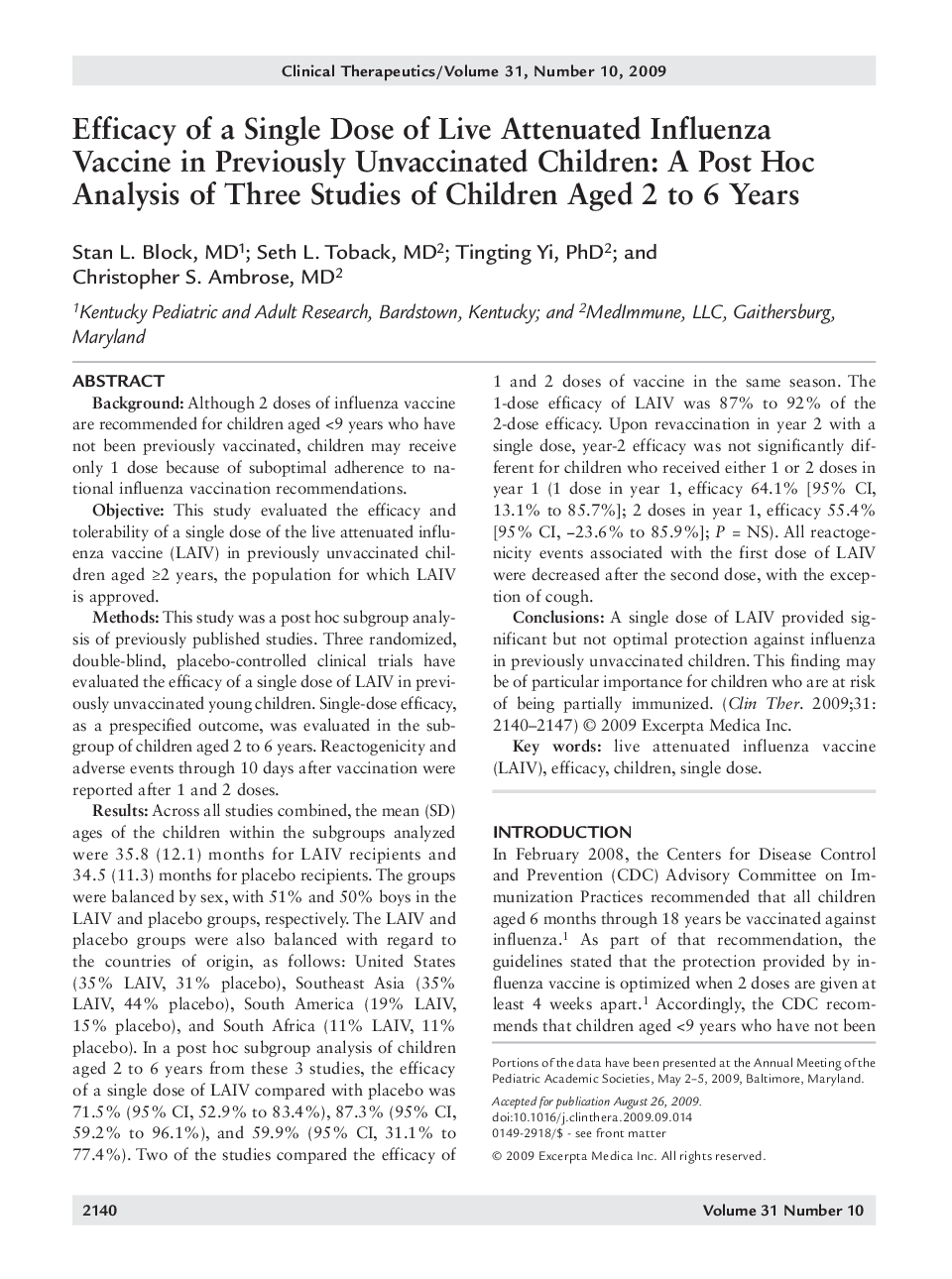 Efficacy of a single dose of live attenuated influenza vaccine in previously unvaccinated children: A post hoc analysis of three studies of children aged 2 to 6 years