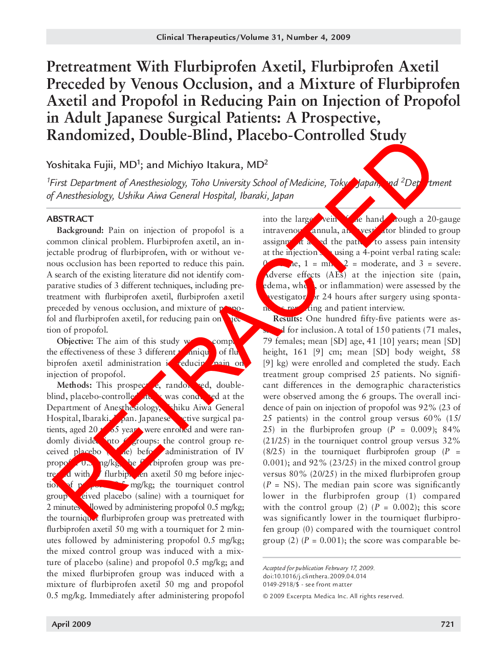 RETRACTED: Pretreatment with flurbiprofen axetil, flurbiprofen axetil preceded by venous occlusion, and a mixture of flurbiprofen axetil and propofol in reducing pain on injection of propofol in adult Japanese surgical patients: A prospective, randomized,