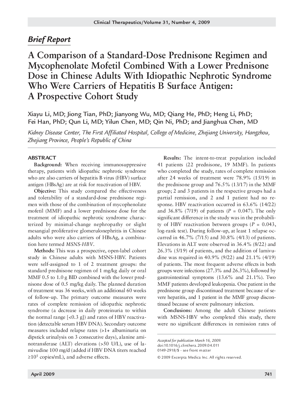 A comparison of a standard-dose prednisone regimen and mycophenolate mofetil combined with a lower prednisone dose in chinese adults with idiopathic nephrotic syndrome who were carriers of hepatitis B surface antigen: A prospective cohort study