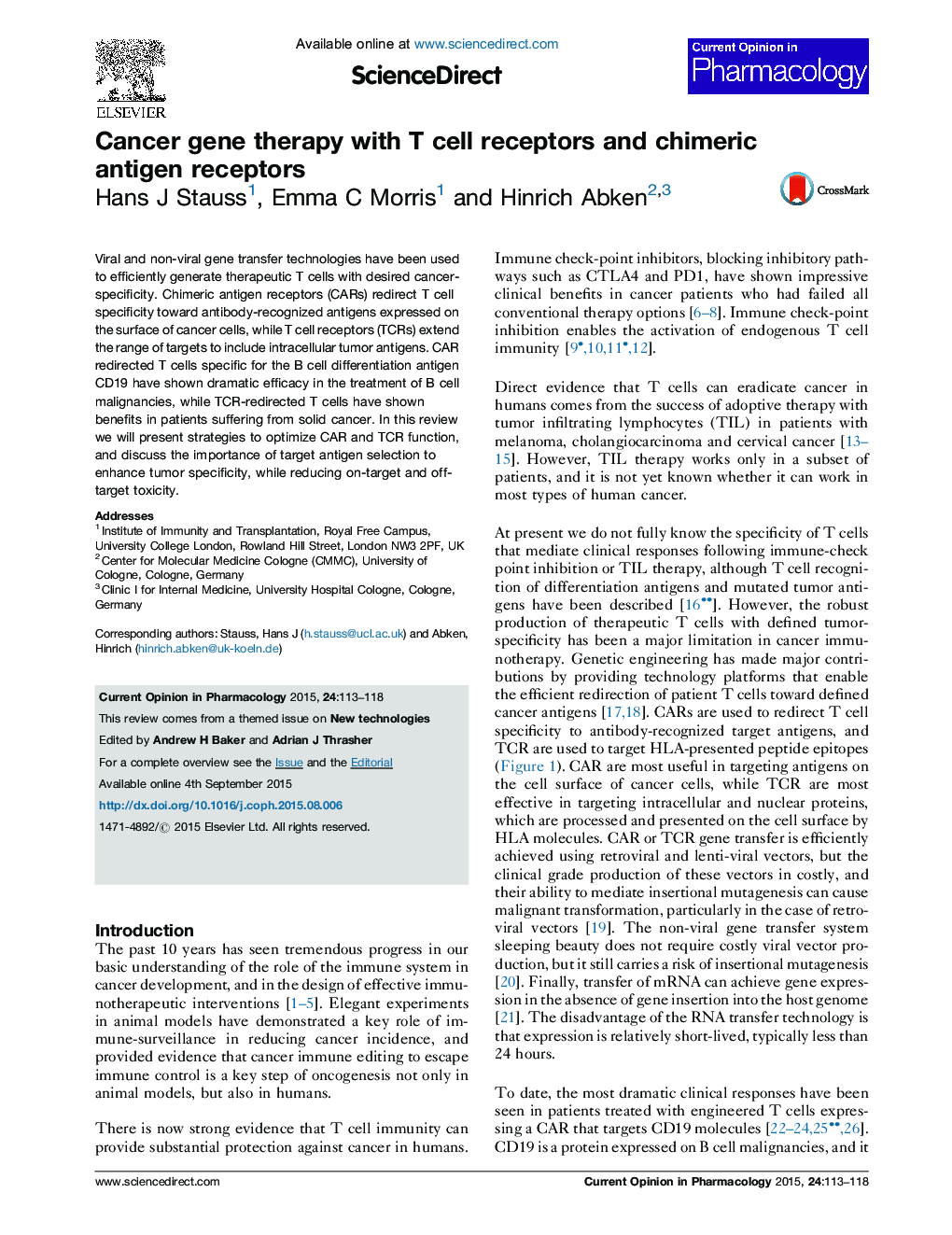 Cancer gene therapy with T cell receptors and chimeric antigen receptors