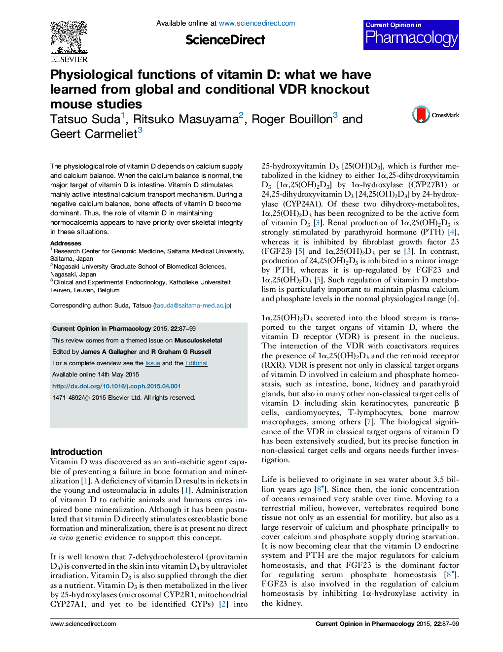 Physiological functions of vitamin D: what we have learned from global and conditional VDR knockout mouse studies