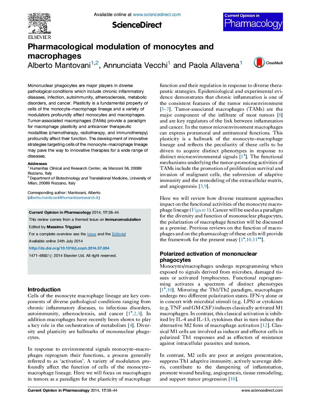 Pharmacological modulation of monocytes and macrophages