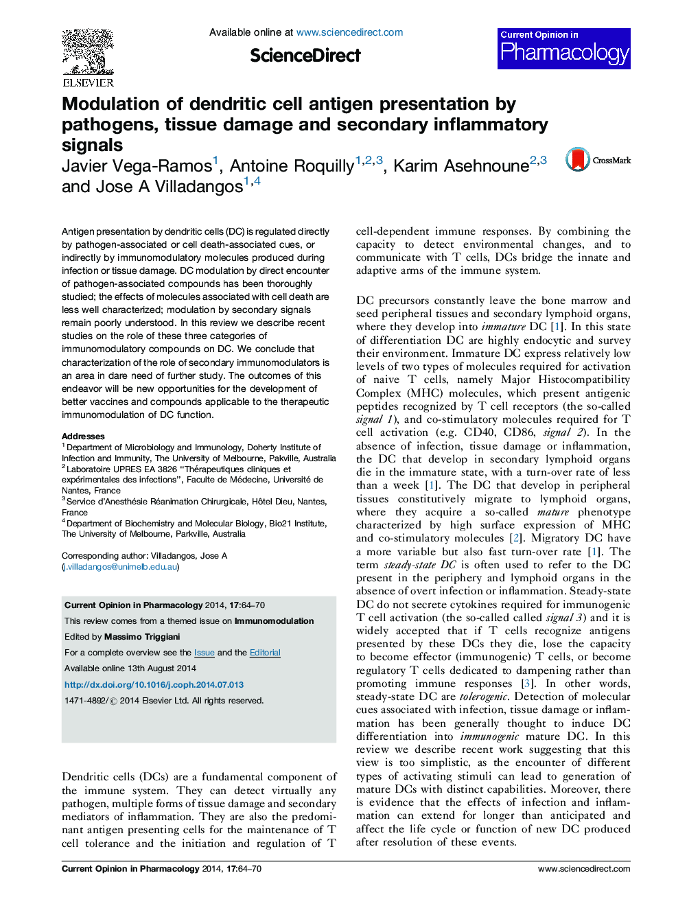 Modulation of dendritic cell antigen presentation by pathogens, tissue damage and secondary inflammatory signals