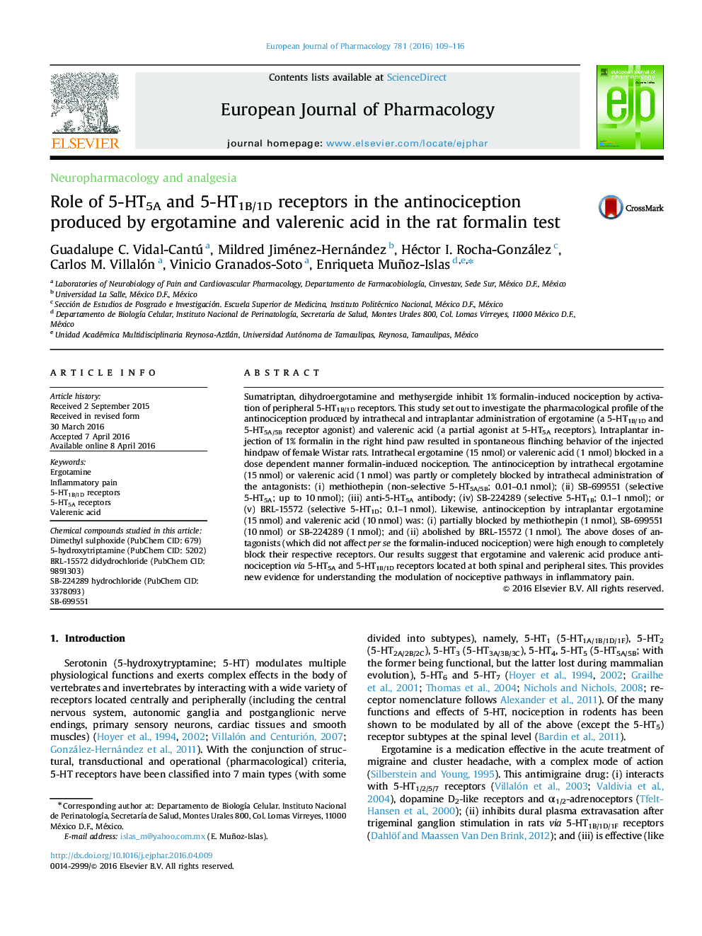 عکس صفحه اول مقاله: Role of 5-HT5A and 5-HT1B/1D receptors in the antinociception produced by ergotamine and valerenic acid in the rat formalin test Role of 5-HT5A and 5-HT1B/1D receptors in the antinociception produced by ergotamine and valerenic acid in the rat formalin test