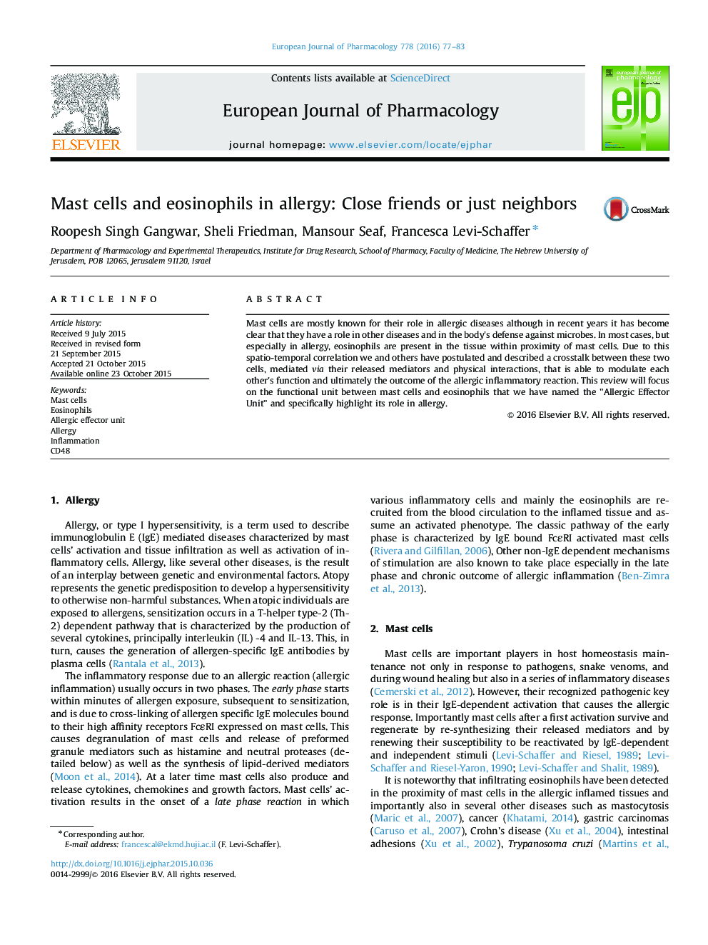 Mast cells and eosinophils in allergy: Close friends or just neighbors