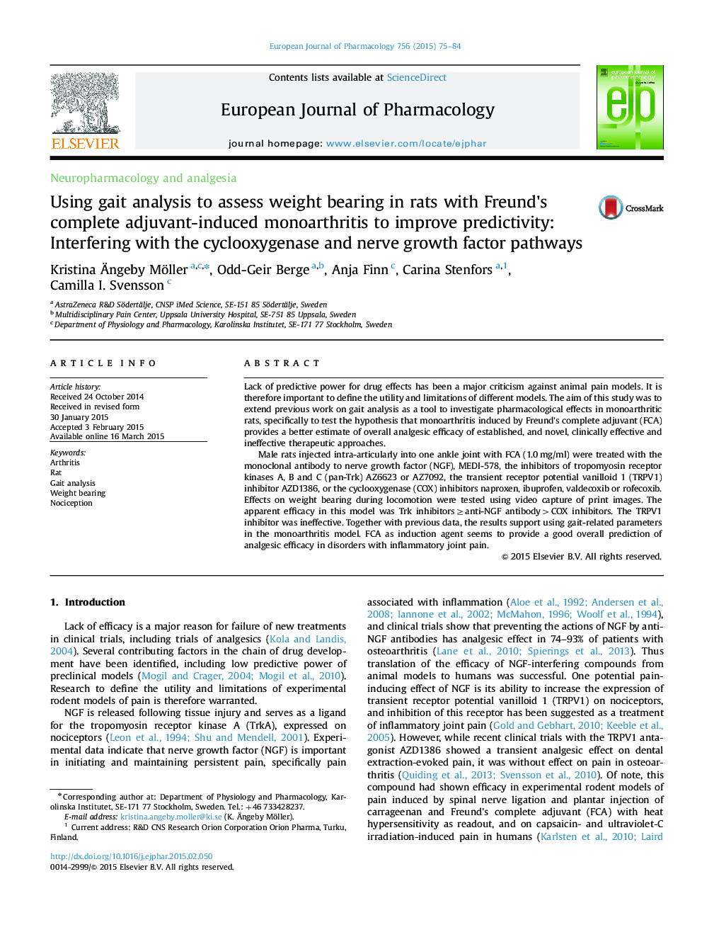عکس صفحه اول مقاله: Using gait analysis to assess weight bearing in rats with Freund׳s complete adjuvant-induced monoarthritis to improve predictivity: Interfering with the cyclooxygenase and nerve growth factor pathways Using gait analysis to assess weight bearing in rats with Freund׳s complete adjuvant-induced monoarthritis to improve predictivity: Interfering with the cyclooxygenase and nerve growth factor pathways