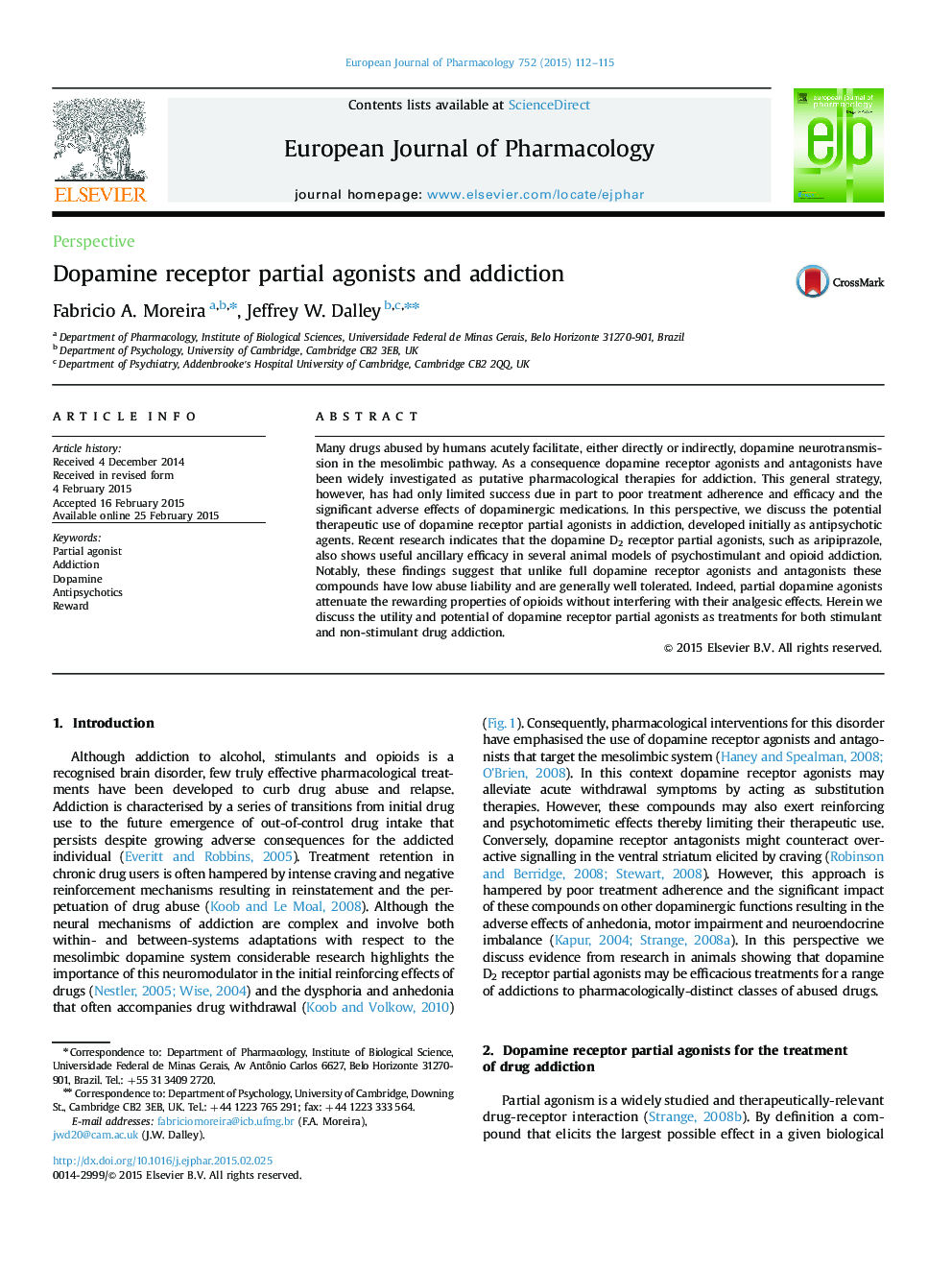 Dopamine receptor partial agonists and addiction