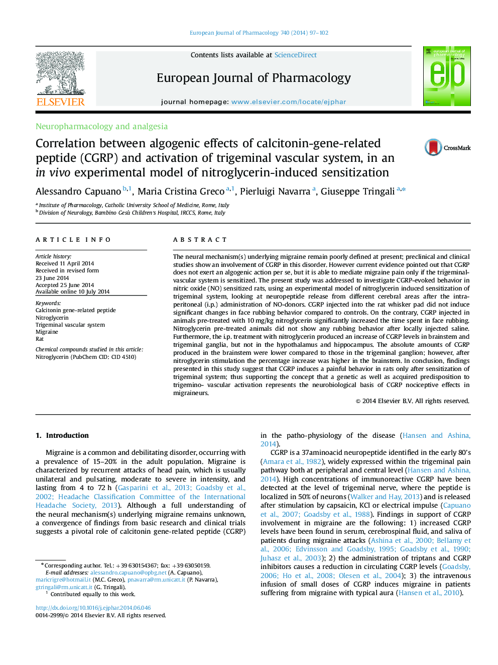 Correlation between algogenic effects of calcitonin-gene-related peptide (CGRP) and activation of trigeminal vascular system, in an in vivo experimental model of nitroglycerin-induced sensitization