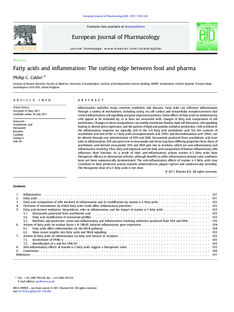 Fatty acids and inflammation: The cutting edge between food and pharma