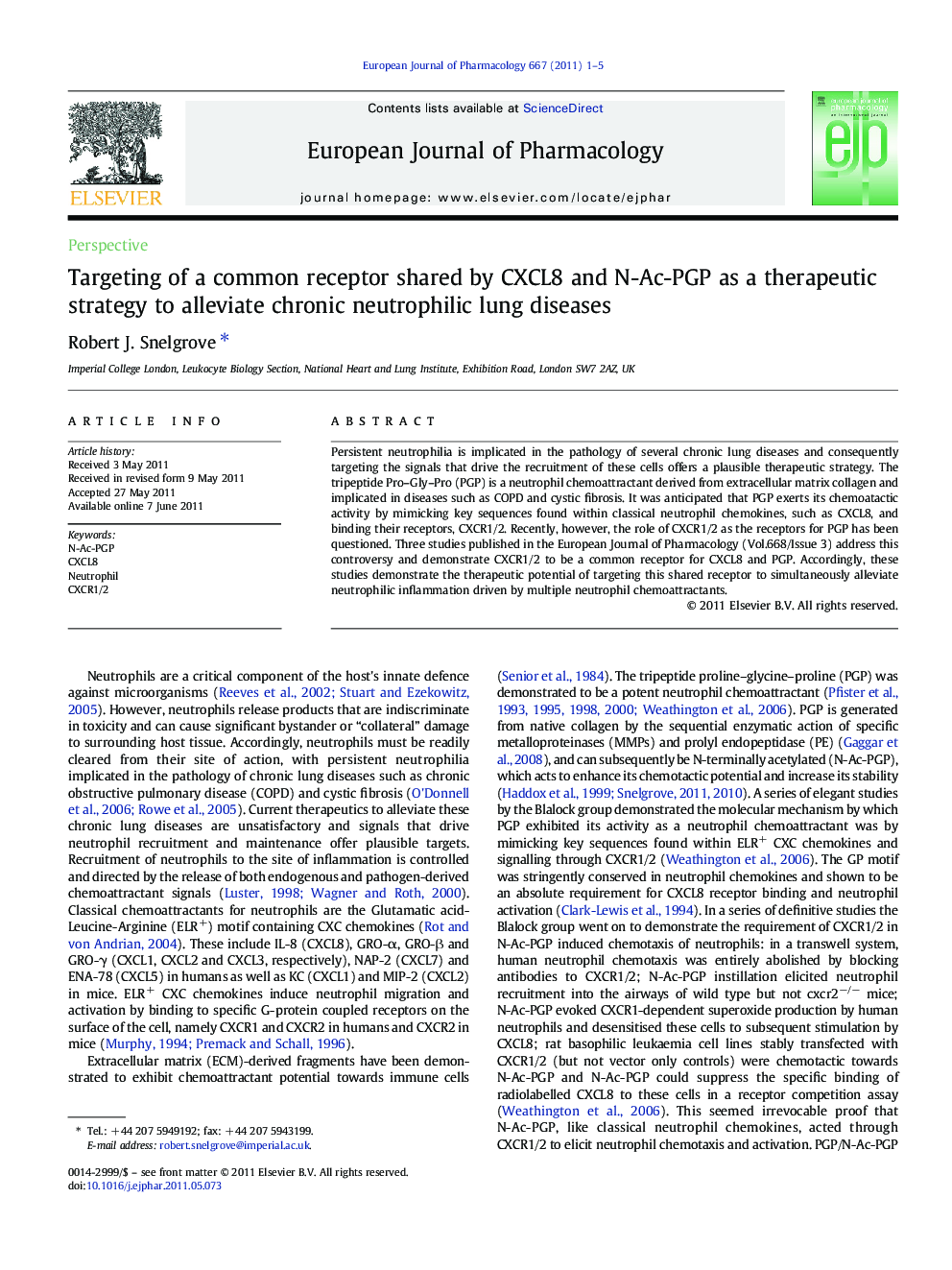 Targeting of a common receptor shared by CXCL8 and N-Ac-PGP as a therapeutic strategy to alleviate chronic neutrophilic lung diseases