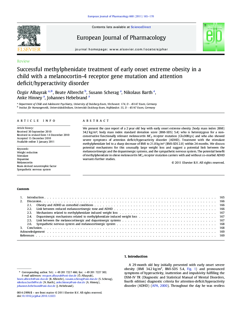 Successful methylphenidate treatment of early onset extreme obesity in a child with a melanocortin-4 receptor gene mutation and attention deficit/hyperactivity disorder