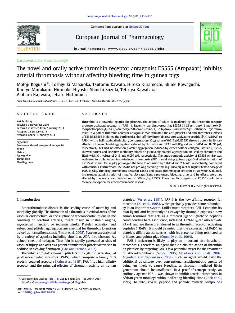 The novel and orally active thrombin receptor antagonist E5555 (Atopaxar) inhibits arterial thrombosis without affecting bleeding time in guinea pigs