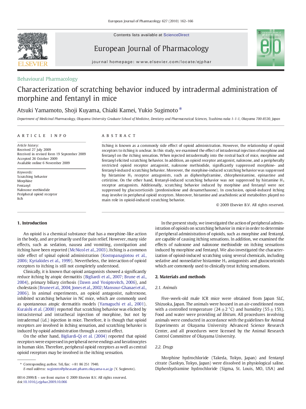 Characterization of scratching behavior induced by intradermal administration of morphine and fentanyl in mice