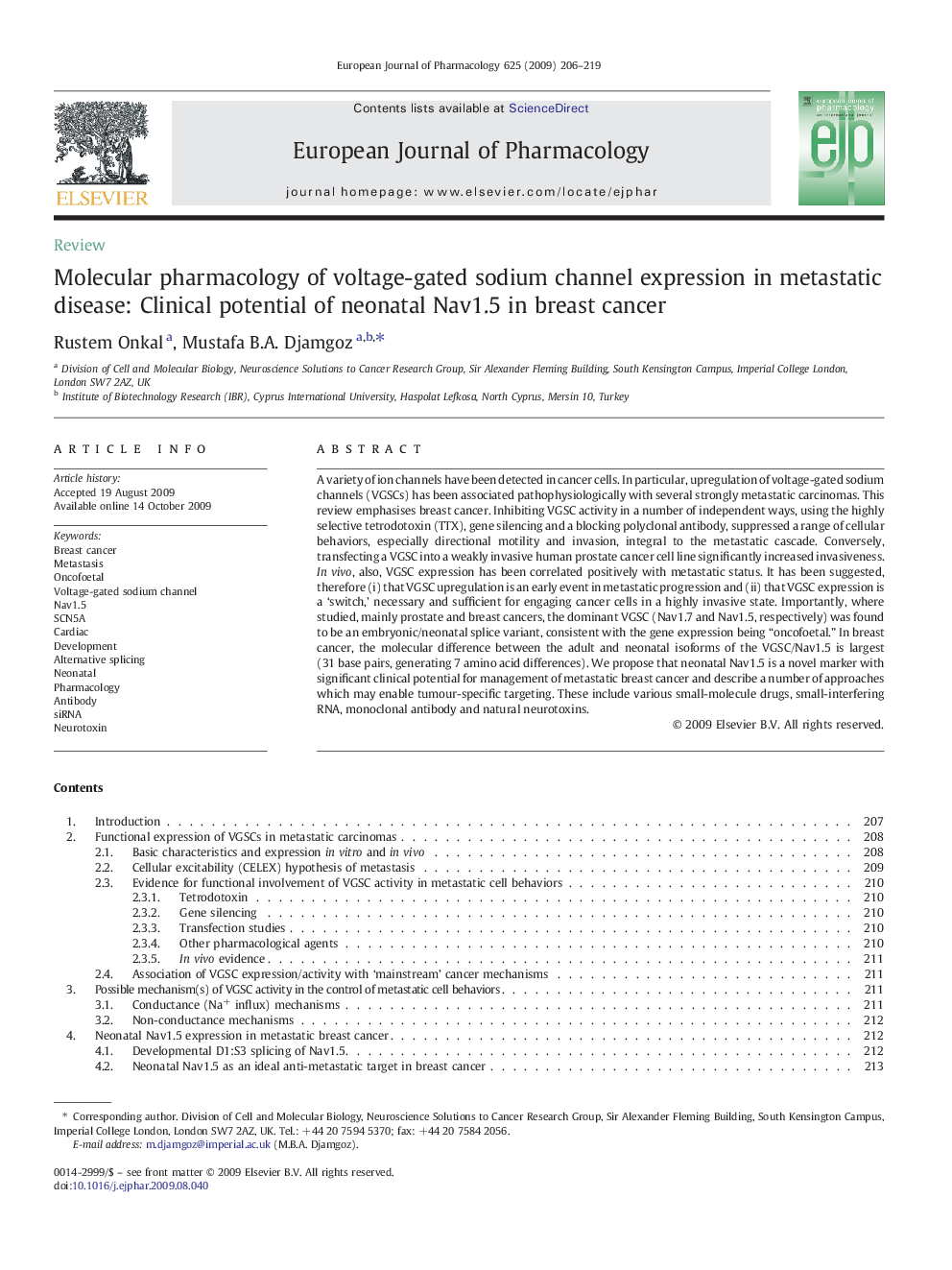 Molecular pharmacology of voltage-gated sodium channel expression in metastatic disease: Clinical potential of neonatal Nav1.5 in breast cancer