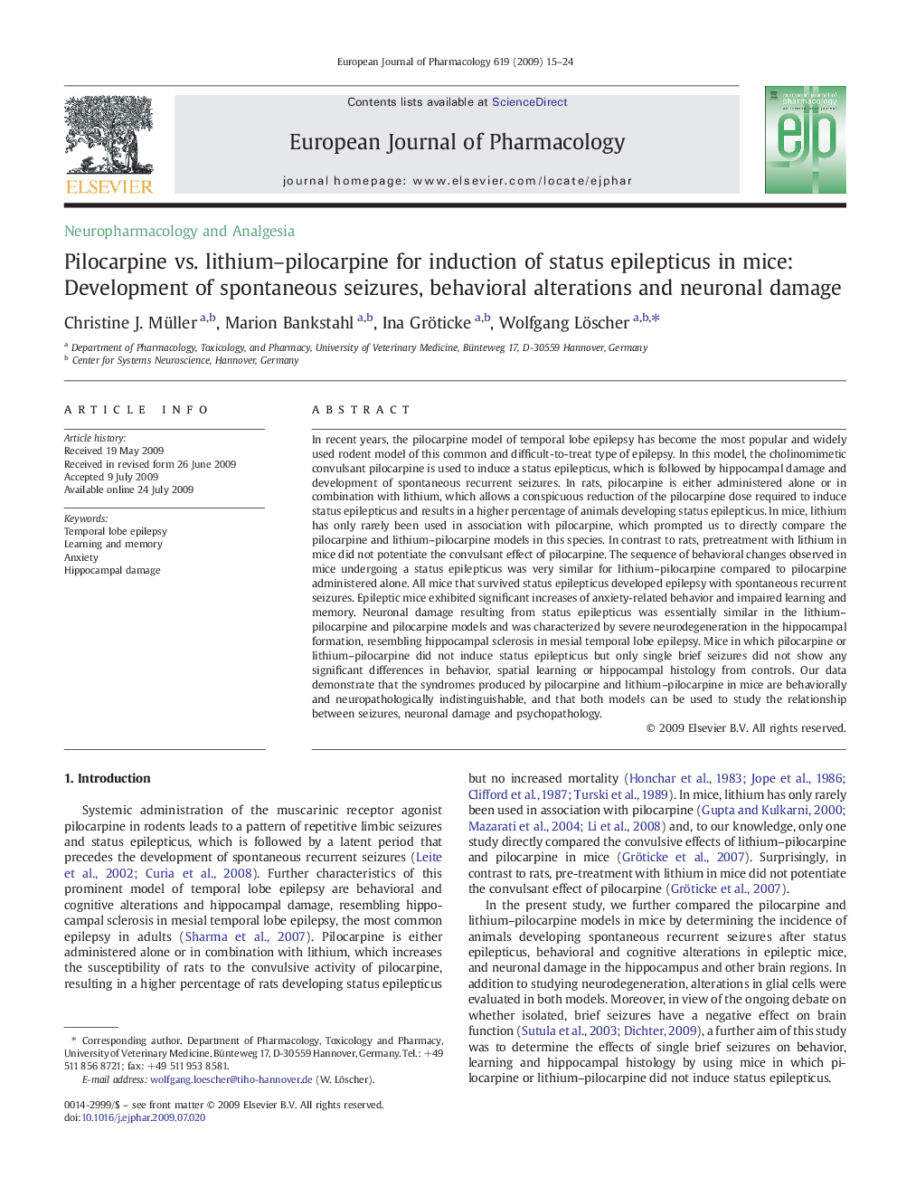 Pilocarpine vs. lithium–pilocarpine for induction of status epilepticus in mice: Development of spontaneous seizures, behavioral alterations and neuronal damage