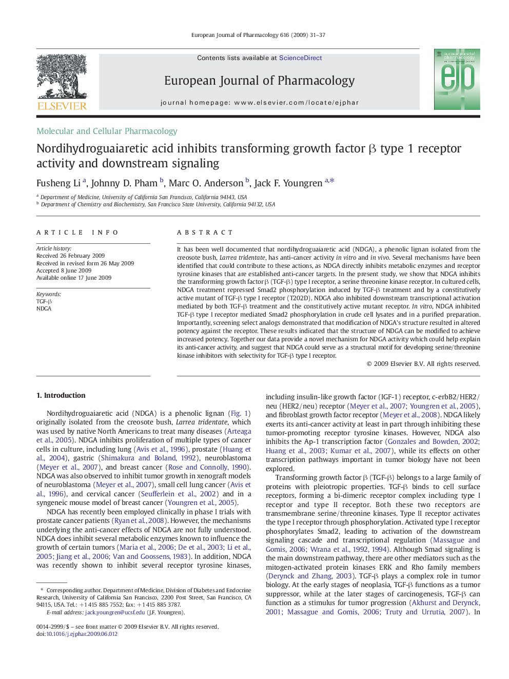 Nordihydroguaiaretic acid inhibits transforming growth factor β type 1 receptor activity and downstream signaling