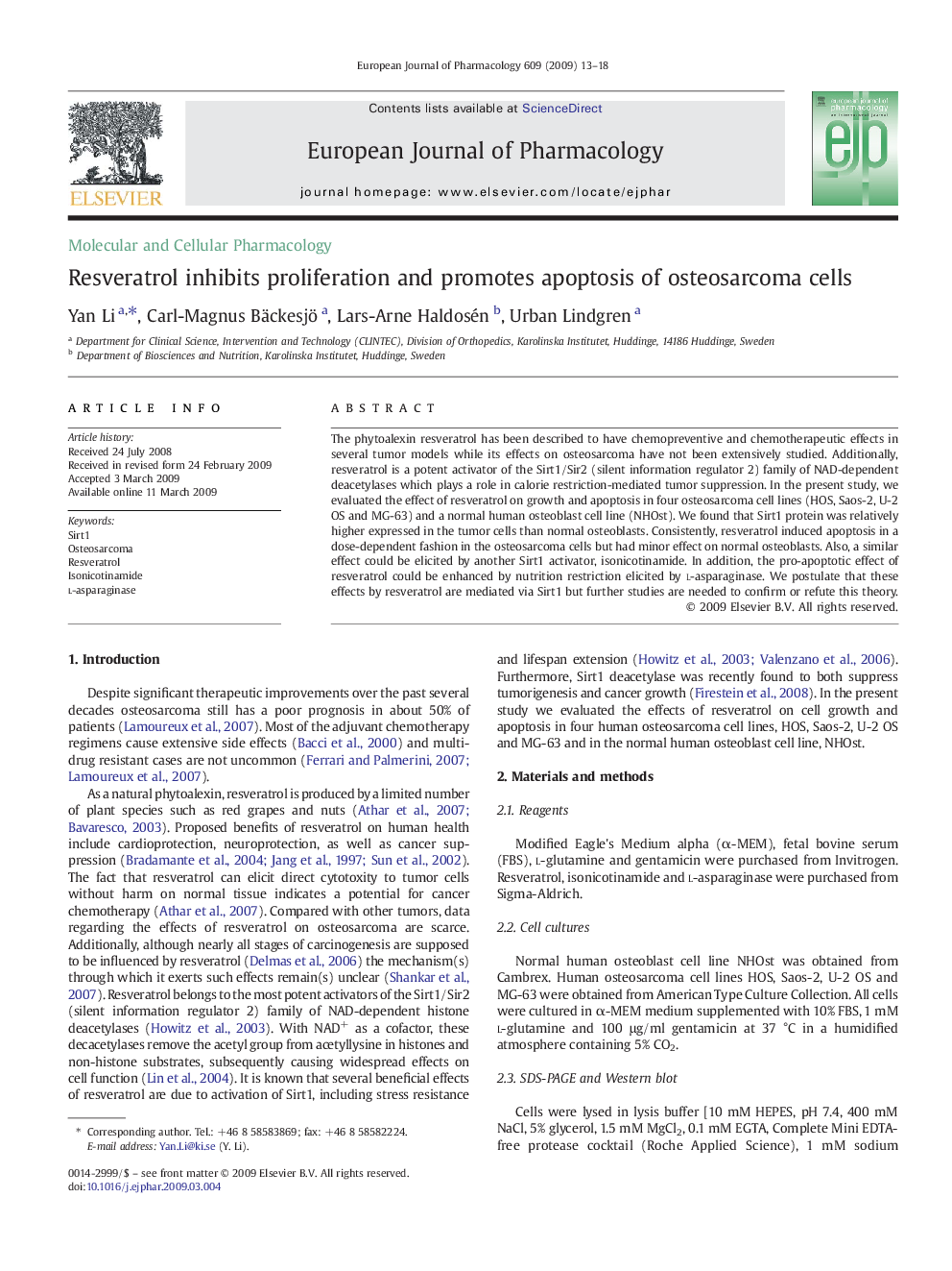 Resveratrol inhibits proliferation and promotes apoptosis of osteosarcoma cells