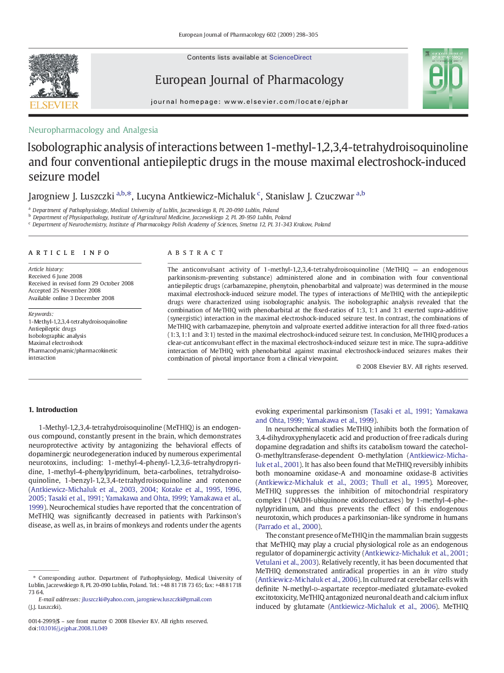 Isobolographic analysis of interactions between 1-methyl-1,2,3,4-tetrahydroisoquinoline and four conventional antiepileptic drugs in the mouse maximal electroshock-induced seizure model