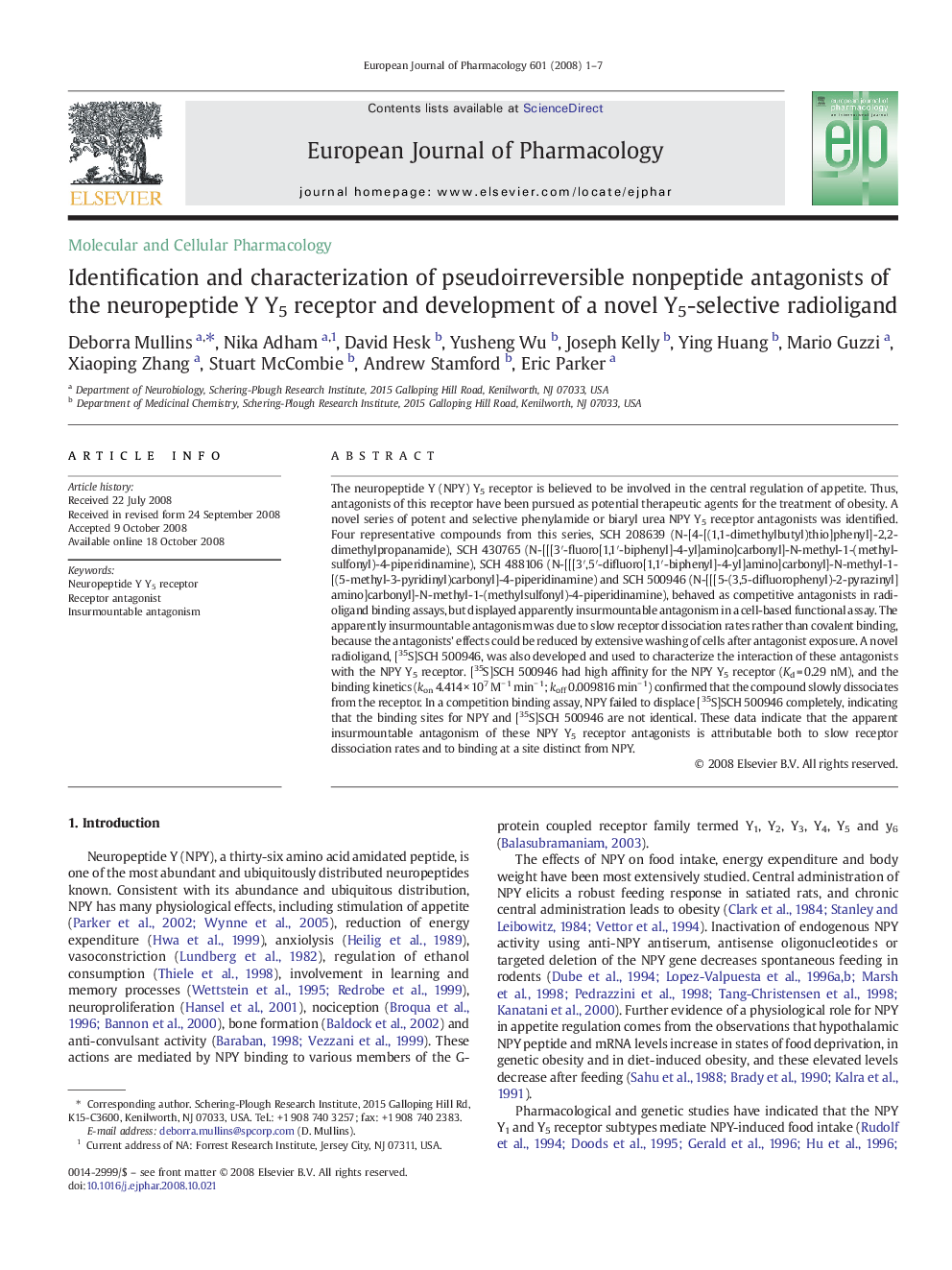 عکس صفحه اول مقاله: Identification and characterization of pseudoirreversible nonpeptide antagonists of the neuropeptide Y Y5 receptor and development of a novel Y5-selective radioligand Identification and characterization of pseudoirreversible nonpeptide antagonists of the neuropeptide Y Y5 receptor and development of a novel Y5-selective radioligand