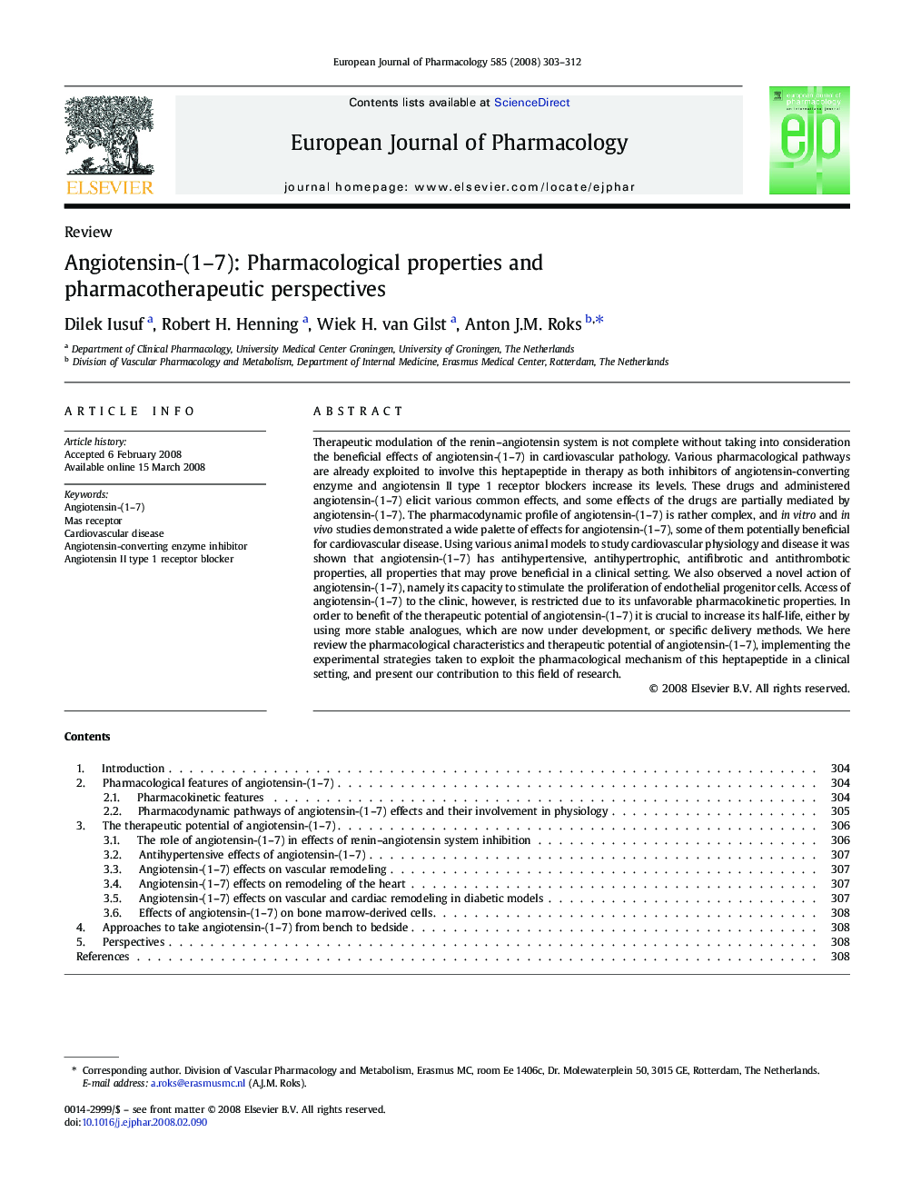 Angiotensin-(1–7): Pharmacological properties and pharmacotherapeutic perspectives