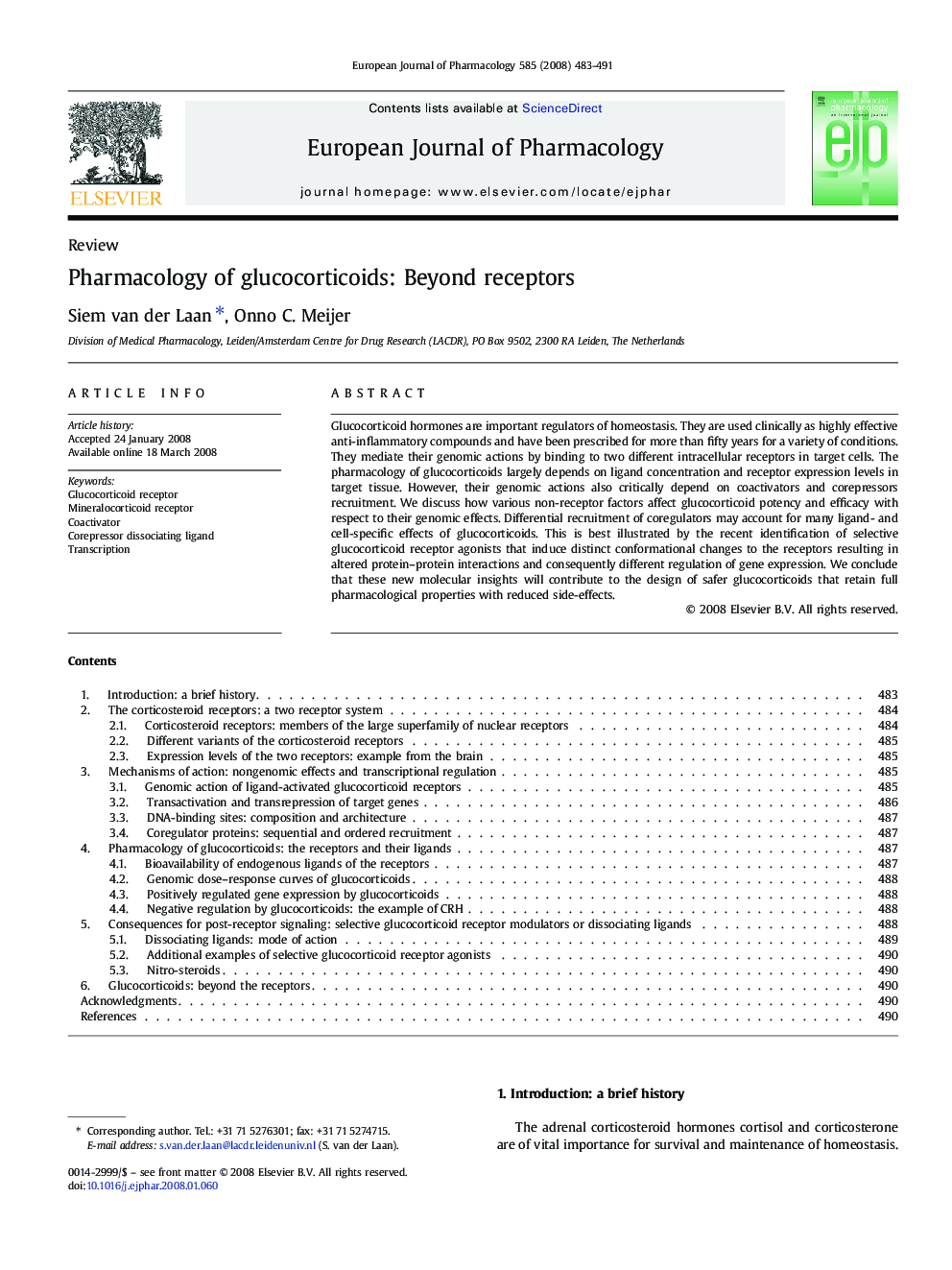 Pharmacology of glucocorticoids: Beyond receptors