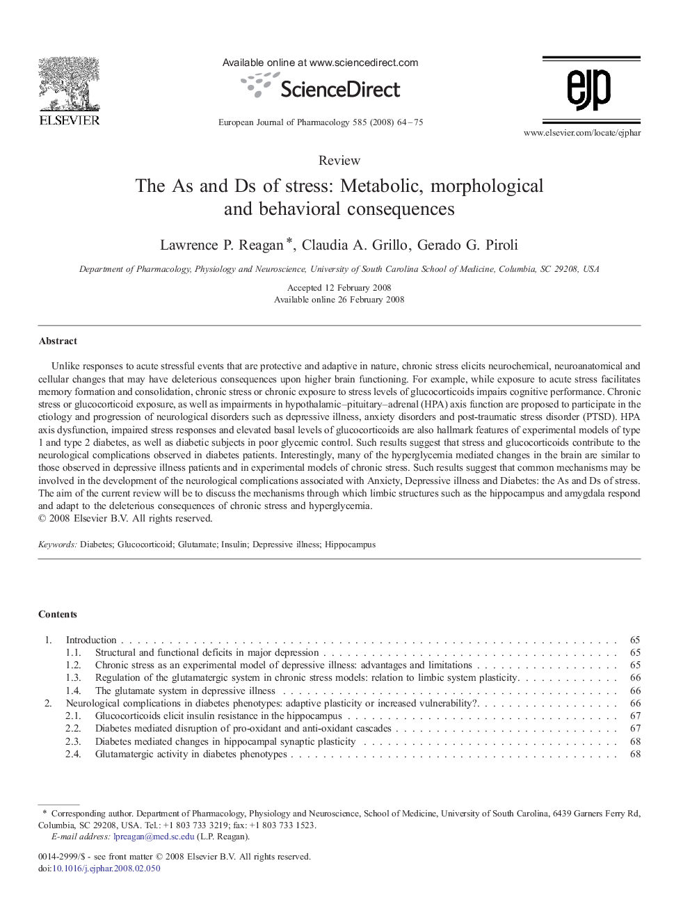 The As and Ds of stress: Metabolic, morphological and behavioral consequences