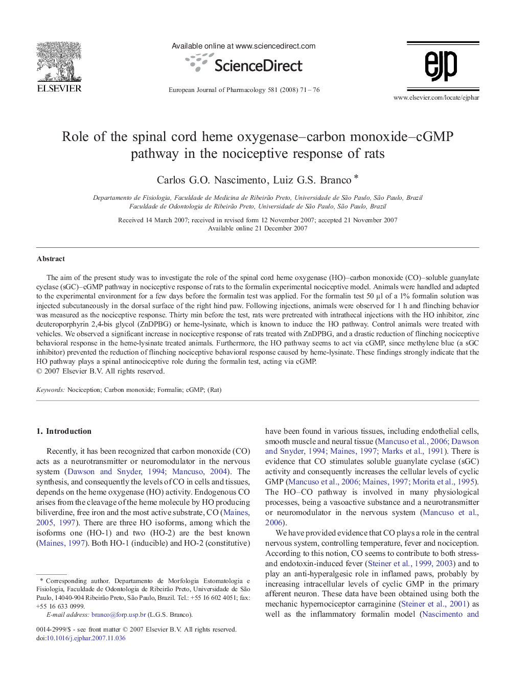 Role of the spinal cord heme oxygenase–carbon monoxide–cGMP pathway in the nociceptive response of rats