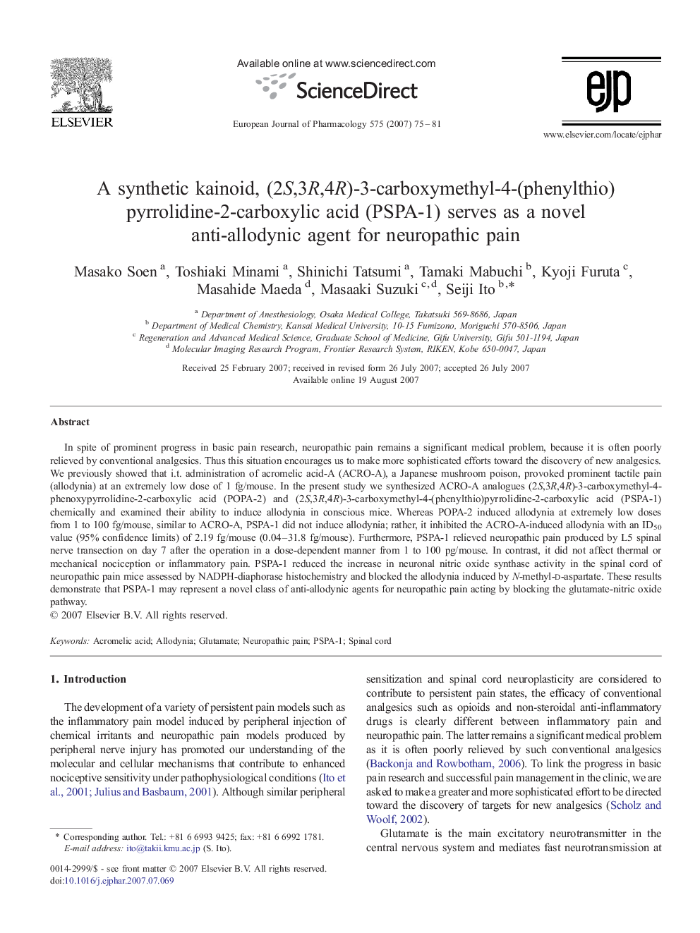 A synthetic kainoid, (2S,3R,4R)-3-carboxymethyl-4-(phenylthio)pyrrolidine-2-carboxylic acid (PSPA-1) serves as a novel anti-allodynic agent for neuropathic pain