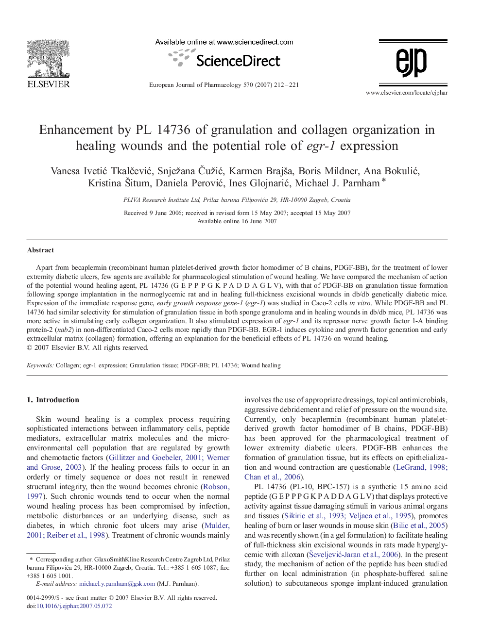 Enhancement by PL 14736 of granulation and collagen organization in healing wounds and the potential role of egr-1 expression