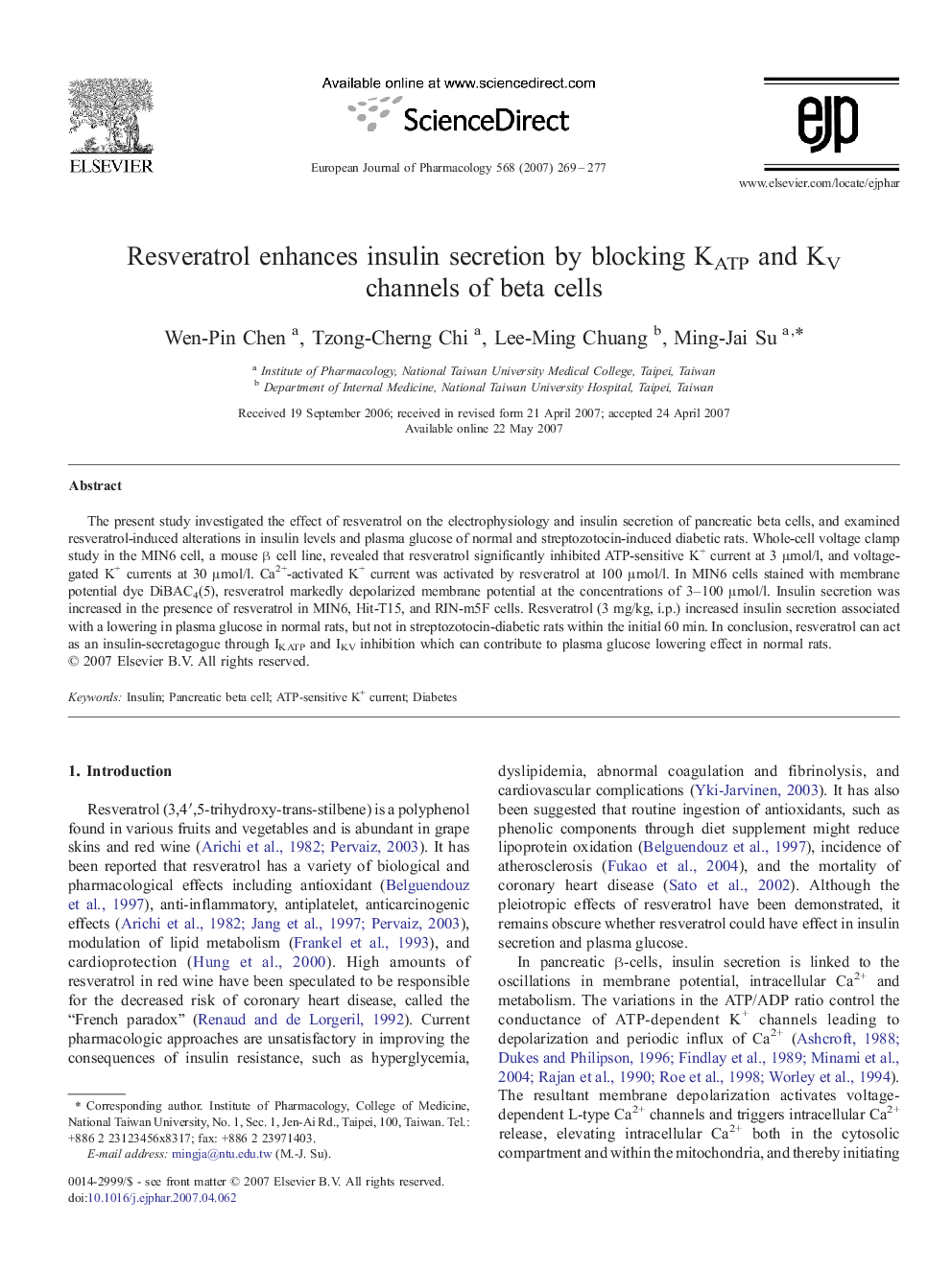 Resveratrol enhances insulin secretion by blocking KATP and KV channels of beta cells