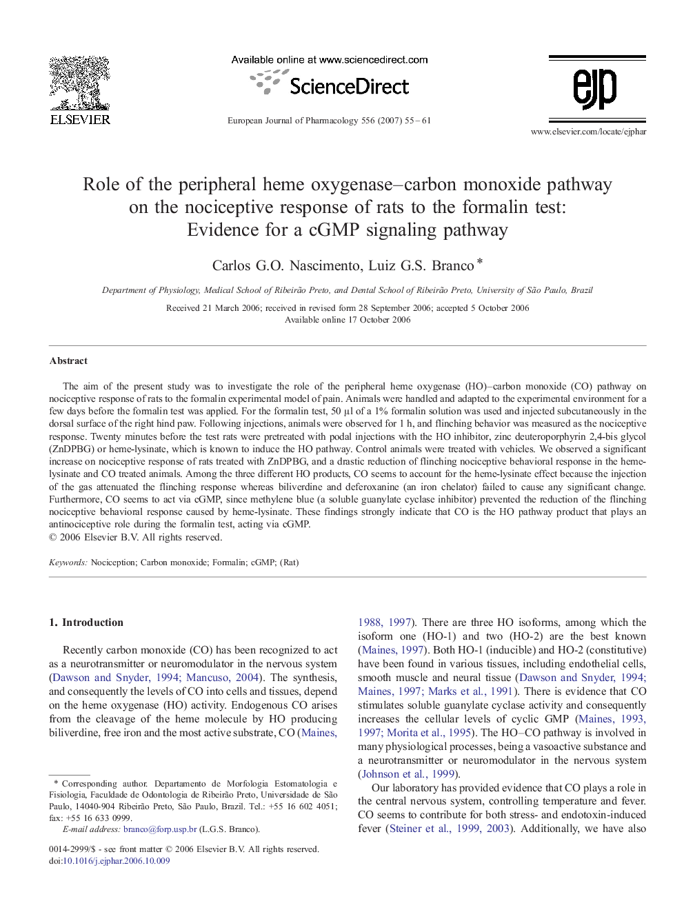 Role of the peripheral heme oxygenase–carbon monoxide pathway on the nociceptive response of rats to the formalin test: Evidence for a cGMP signaling pathway