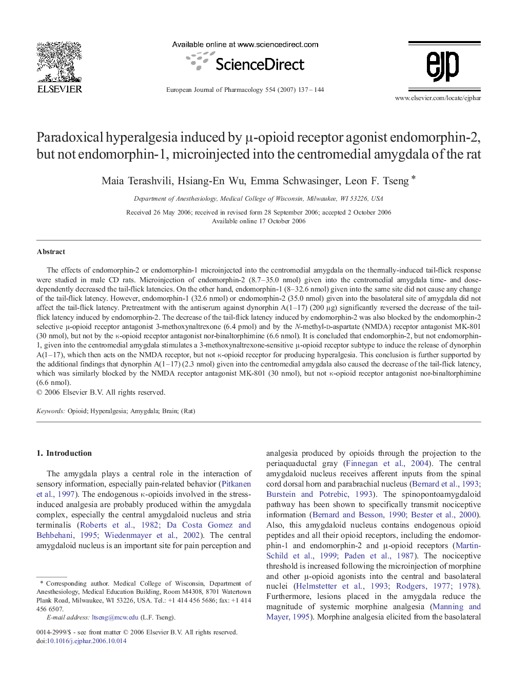 Paradoxical hyperalgesia induced by μ-opioid receptor agonist endomorphin-2, but not endomorphin-1, microinjected into the centromedial amygdala of the rat