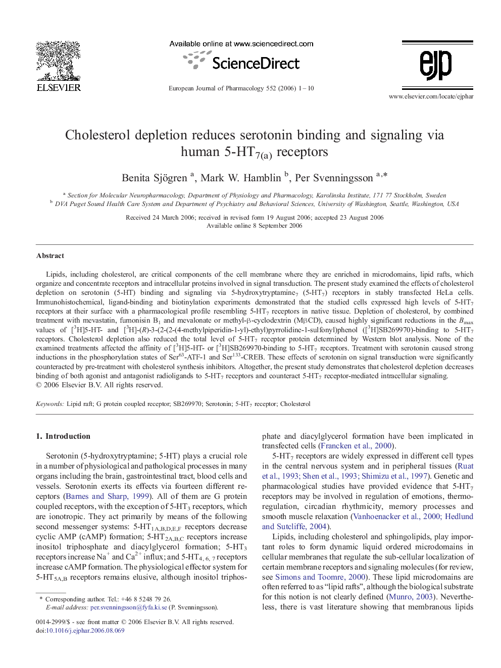 Cholesterol depletion reduces serotonin binding and signaling via human 5-HT7(a) receptors