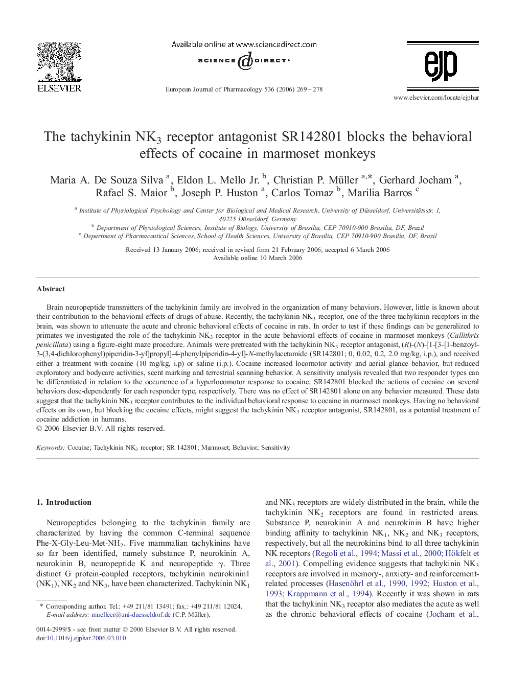 The tachykinin NK3 receptor antagonist SR142801 blocks the behavioral effects of cocaine in marmoset monkeys