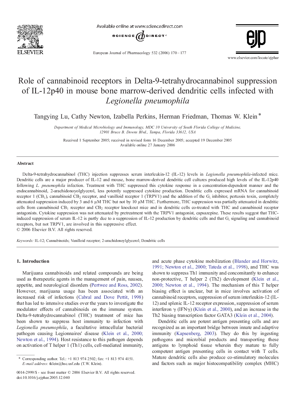 Role of cannabinoid receptors in Delta-9-tetrahydrocannabinol suppression of IL-12p40 in mouse bone marrow-derived dendritic cells infected with Legionella pneumophila