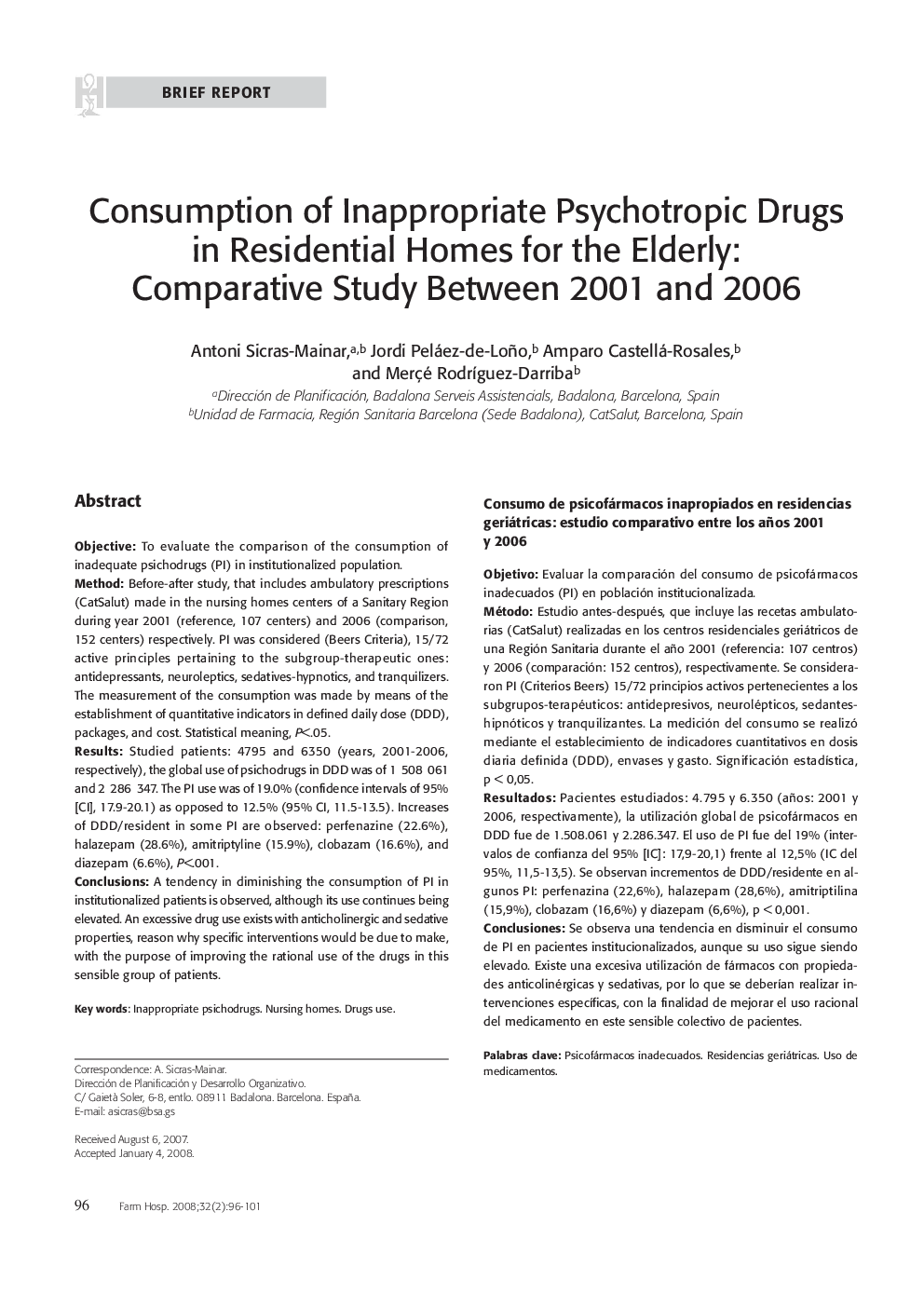 Consumption of Inappropriate Psychotropic Drugs in Residential Homes for the Elderly: Comparative Study Between 2001 and 2006