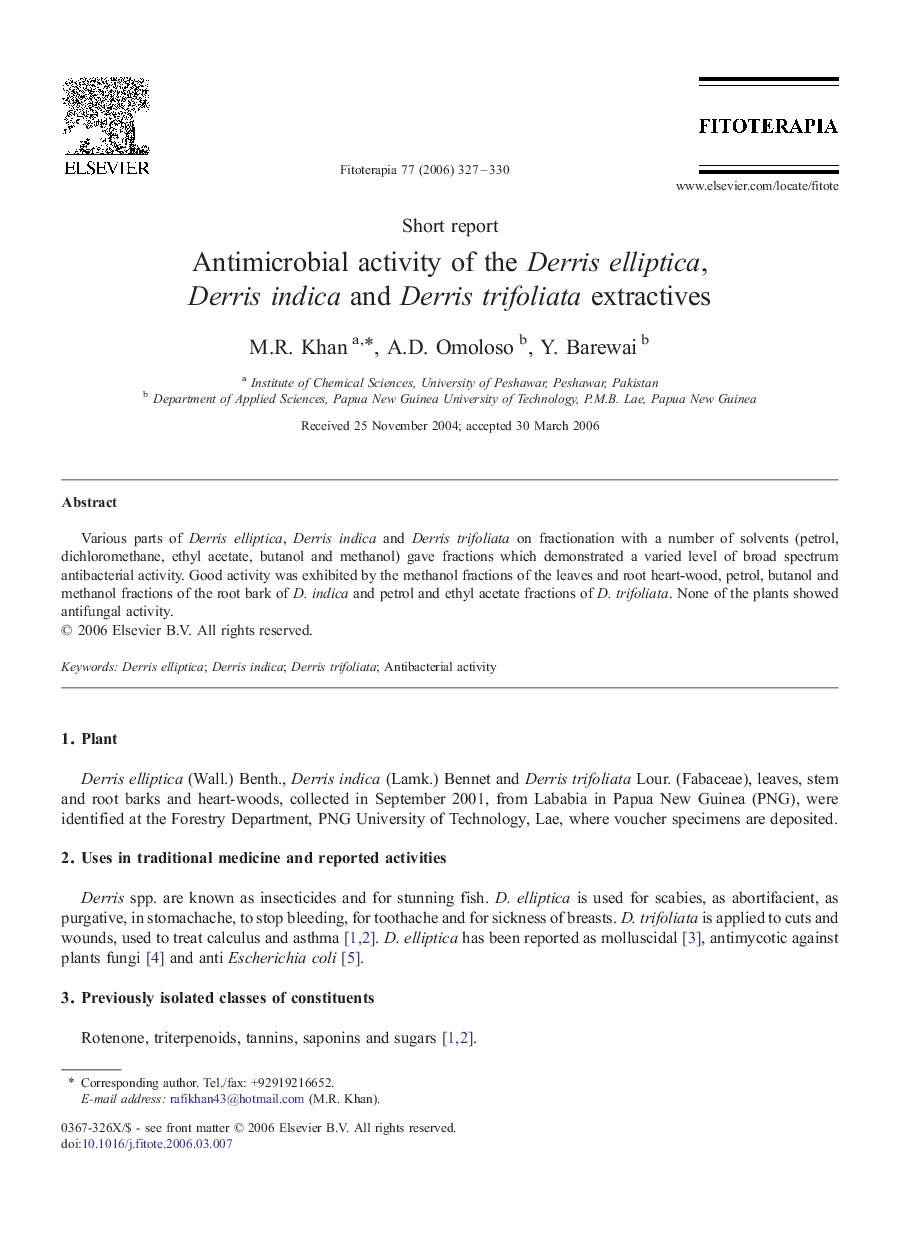 Antimicrobial activity of the Derris elliptica, Derris indica and Derris trifoliata extractives