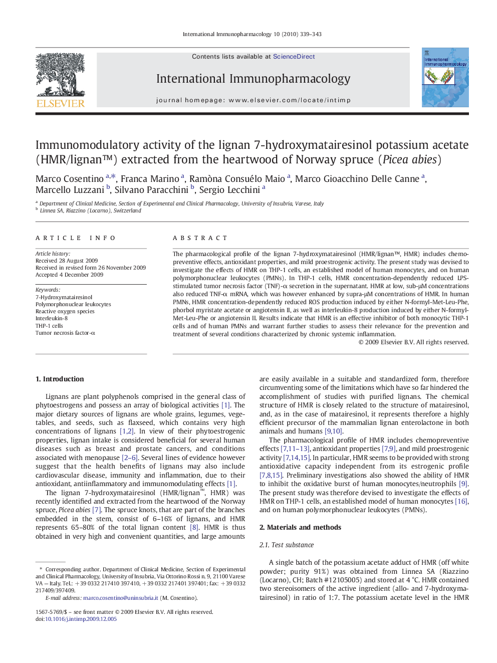 Immunomodulatory activity of the lignan 7-hydroxymatairesinol potassium acetate (HMR/lignan™) extracted from the heartwood of Norway spruce (Picea abies)