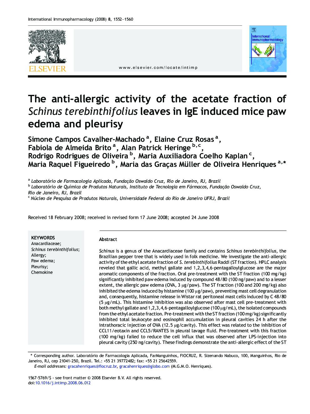 The anti-allergic activity of the acetate fraction of Schinus terebinthifolius leaves in IgE induced mice paw edema and pleurisy