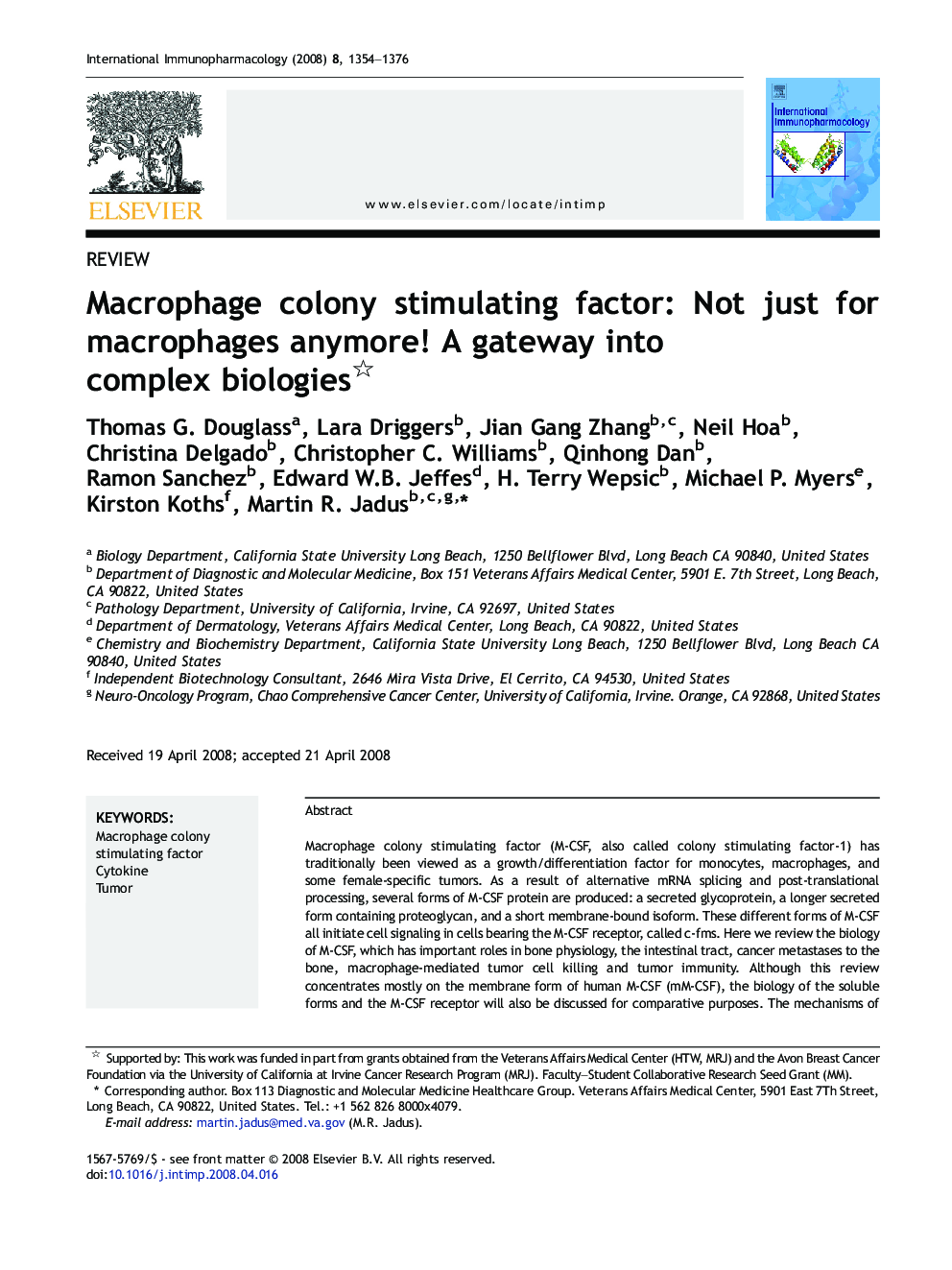 Macrophage colony stimulating factor: Not just for macrophages anymore! A gateway into complex biologies 