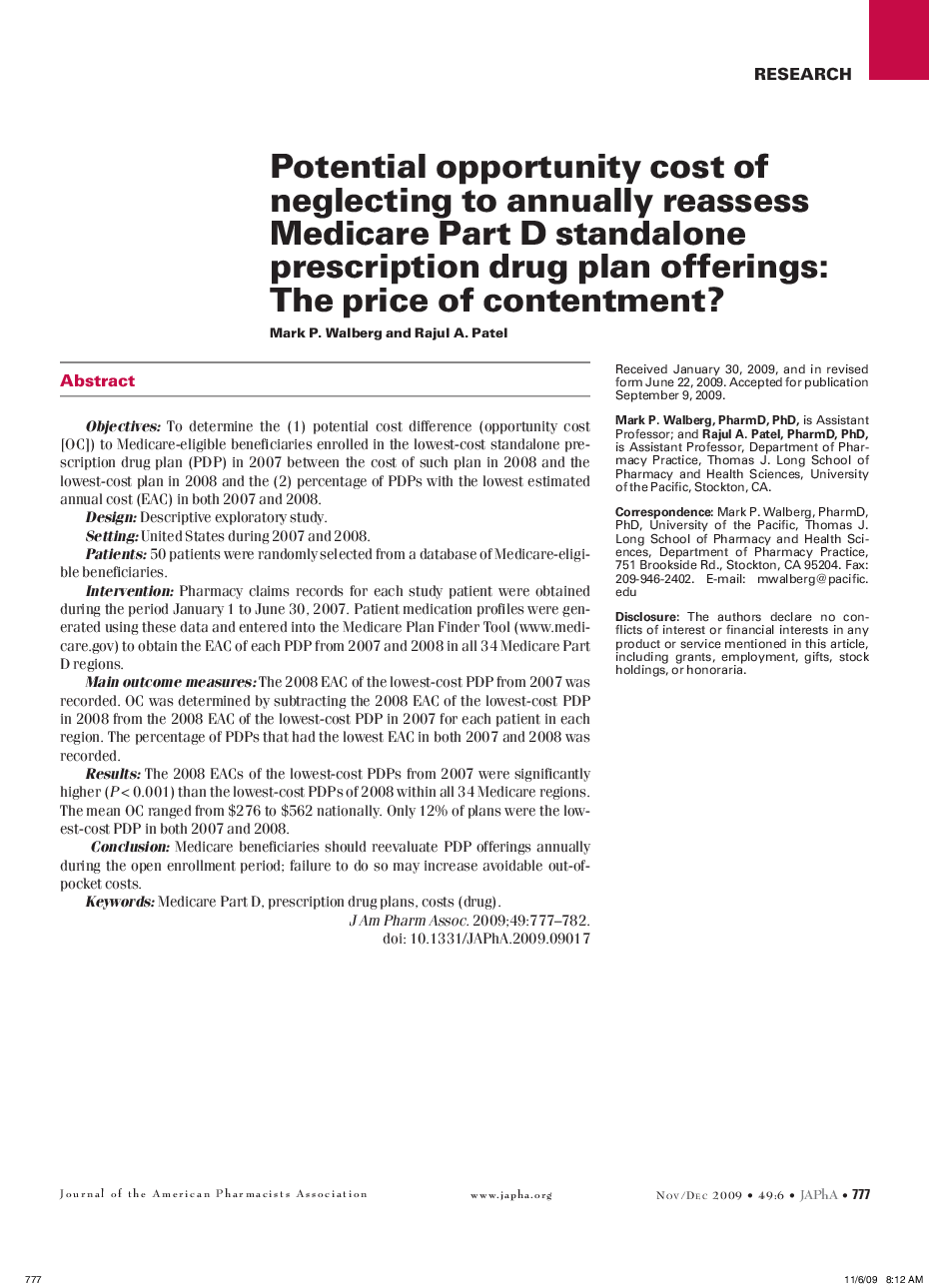 Potential opportunity cost of neglecting to annually reassess Medicare Part D standalone prescription drug plan offerings: The price of contentment?