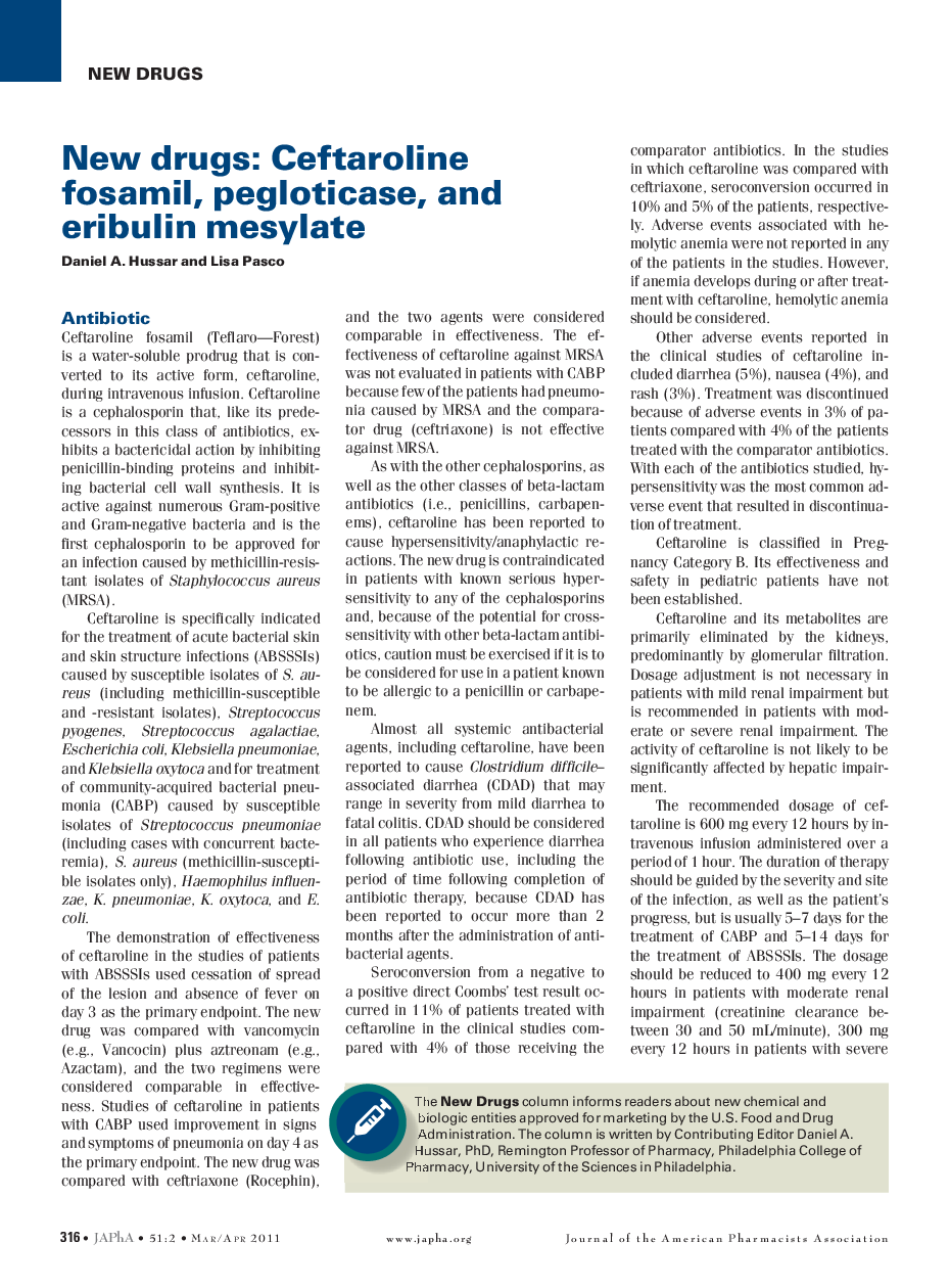 New drugs: Ceftaroline fosamil, pegloticase, and eribulin mesylate