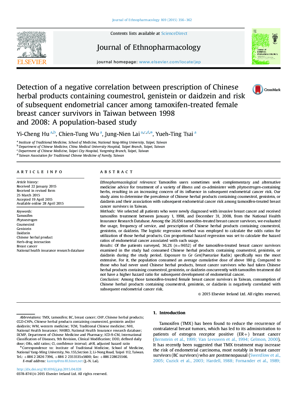 Detection of a negative correlation between prescription of Chinese herbal products containing coumestrol, genistein or daidzein and risk of subsequent endometrial cancer among tamoxifen-treated female breast cancer survivors in Taiwan between 1998 and 20