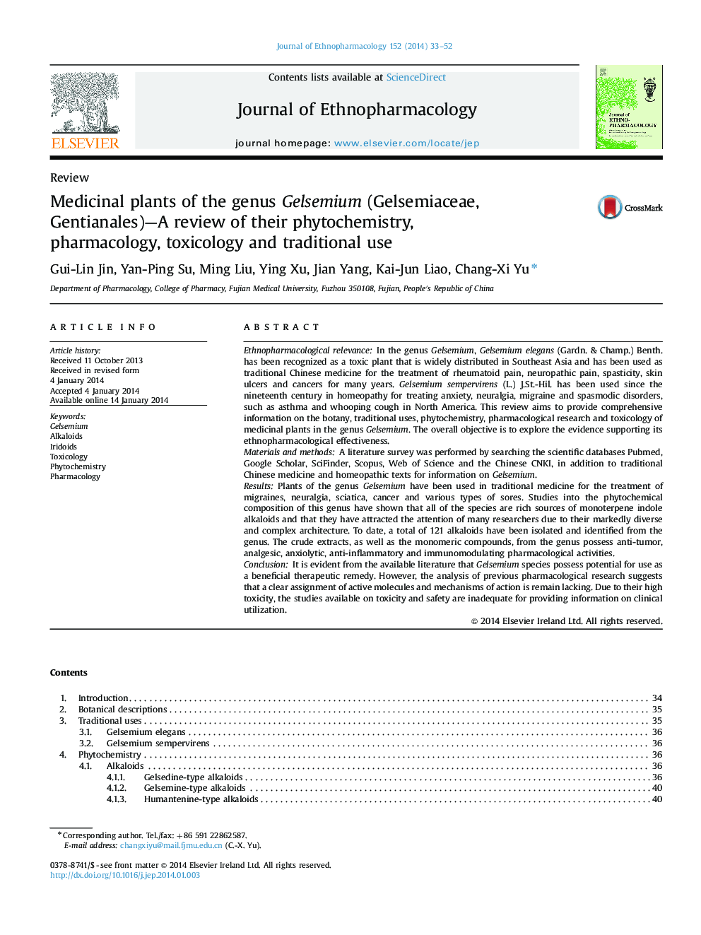 Medicinal plants of the genus Gelsemium (Gelsemiaceae, Gentianales)—A review of their phytochemistry, pharmacology, toxicology and traditional use