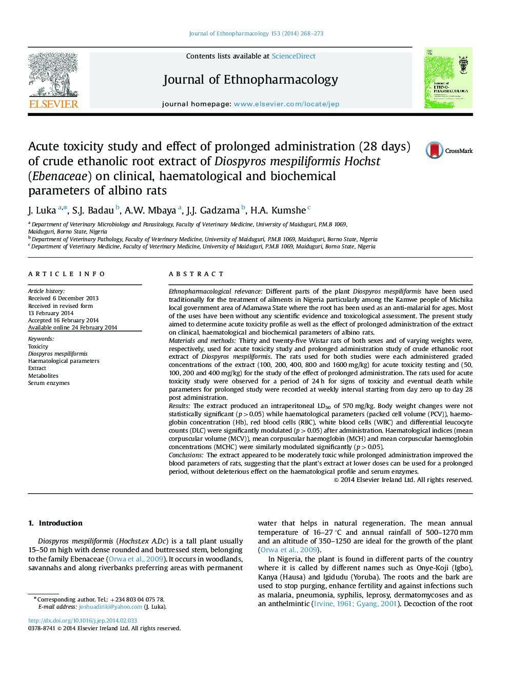 Acute toxicity study and effect of prolonged administration (28 days) of crude ethanolic root extract of Diospyros mespiliformis Hochst (Ebenaceae) on clinical, haematological and biochemical parameters of albino rats