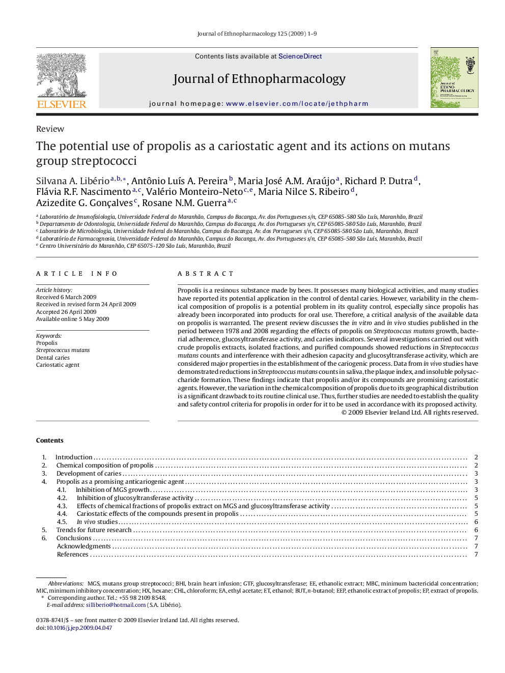 The potential use of propolis as a cariostatic agent and its actions on mutans group streptococci