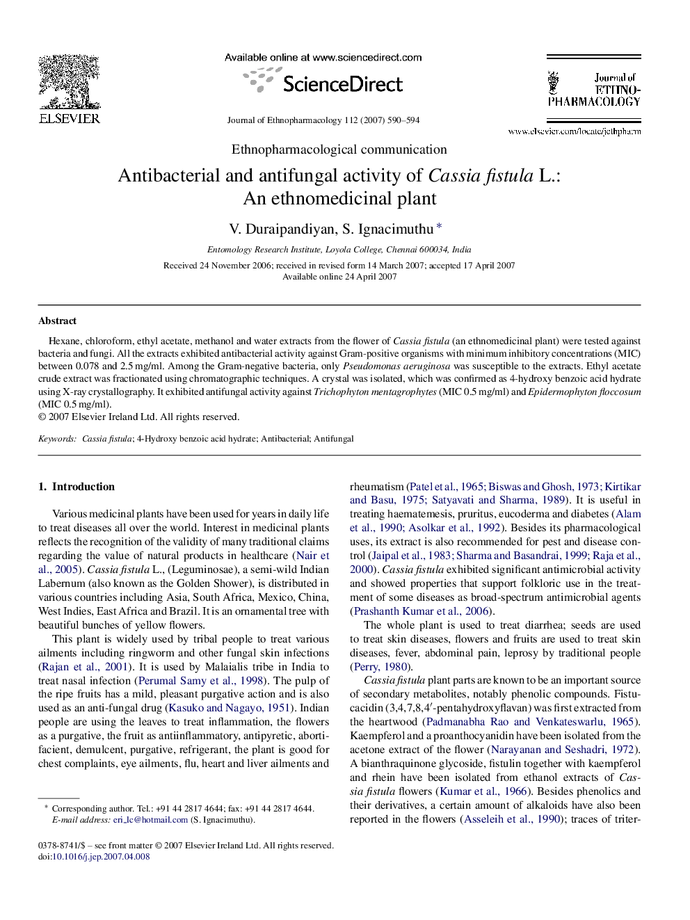 Antibacterial and antifungal activity of Cassia fistula L.: An ethnomedicinal plant