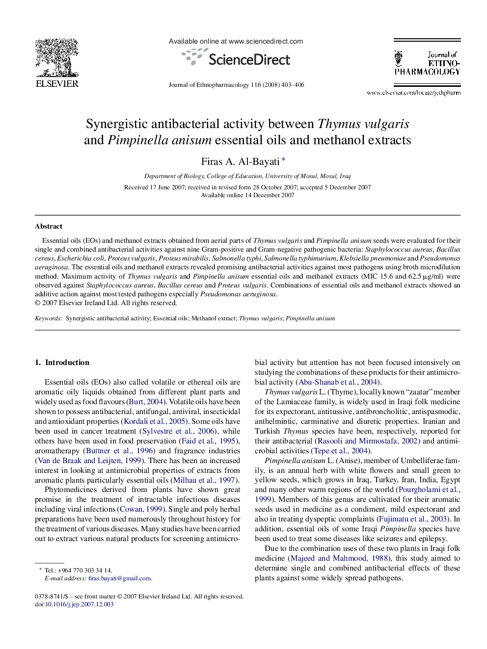 Synergistic antibacterial activity between Thymus vulgaris and Pimpinella anisum essential oils and methanol extracts