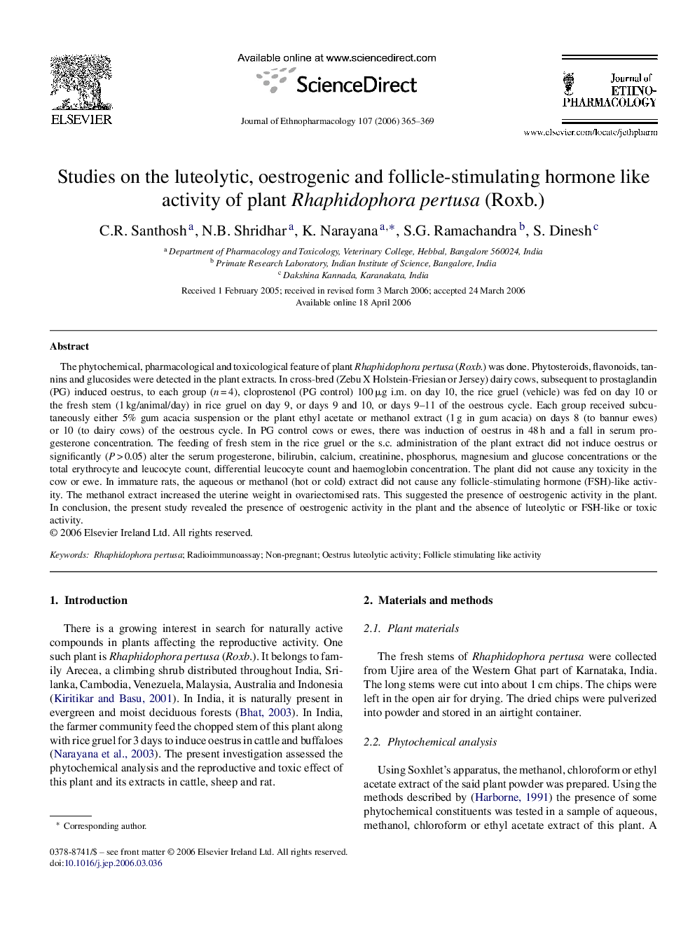 Studies on the luteolytic, oestrogenic and follicle-stimulating hormone like activity of plant Rhaphidophora pertusa (Roxb.)