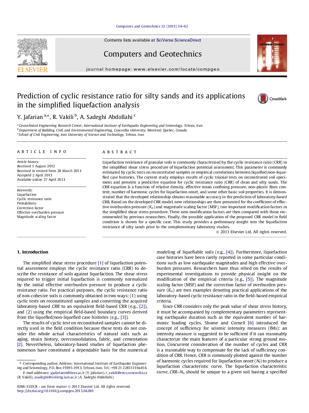 Prediction of cyclic resistance ratio for silty sands and its applications in the simplified liquefaction analysis